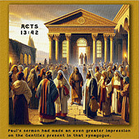 Click to enlarge this picture of Acts 13:42 in action. Picture of Acts 13:42 in action