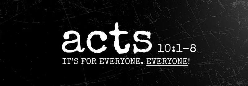 See how Warren Camp accurately characterizes this passage. Passage header for Acts 10:1–8