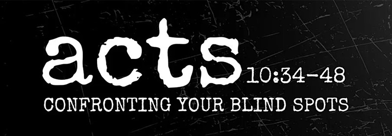 See how Warren Camp accurately characterizes this passage. Passage header for Acts 10:34–48