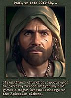 Click to enlarge this picture of Paul's accomplishments in Acts 20:1–38. Picture of Paul's accomplishments in Acts 20:1–38