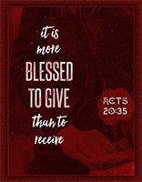 Click to enlarge Warren's custom artwork of Acts 20:35. Warren's custom artwork of Acts 20:35
