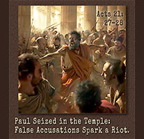 Click to enlarge this picture of Acts 21:27–28 in action. Picture of Acts 21:27–28 in action