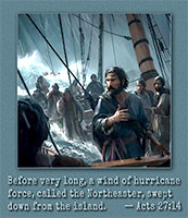 Click to enlarge this picture of Acts 27:14 in action. Picture of Acts 27:14 in action