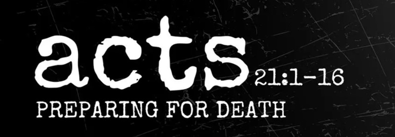 See how Warren Camp accurately characterizes this passage. Passage header for Acts 21:1–16