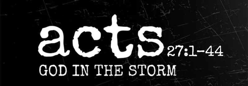 See how Warren Camp accurately characterizes this passage. Passage header for Acts 27:1–44