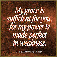 Click to enlarge Warren's custom Scripture picture of 2 Corinthians 12:9 NIV. Warren's custom Scripture picture of 2 Corinthians 12:9 NIV