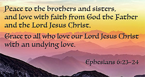 Warren Camp's custom Scripture picture of Ephesians 6:23–24 NIV