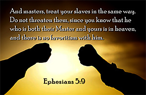 Warren Camp's custom Scripture picture of Ephesians 6:9 NIV