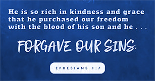 Click to enlarge Warren Camp's custom Scripture picture of Ephesians 4:22b NIV. Warren Camp's custom Scripture picture of Ephesians 1:7