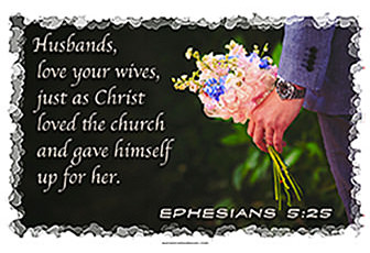 Click to enlarge Warren Camp's custom Scripture picture of Ephesians 5:25 NIV. Warren Camp's custom Scripture picture of Ephesians 5:25 NIV
