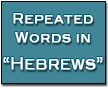 Image of repeated words in 'Hebrews'