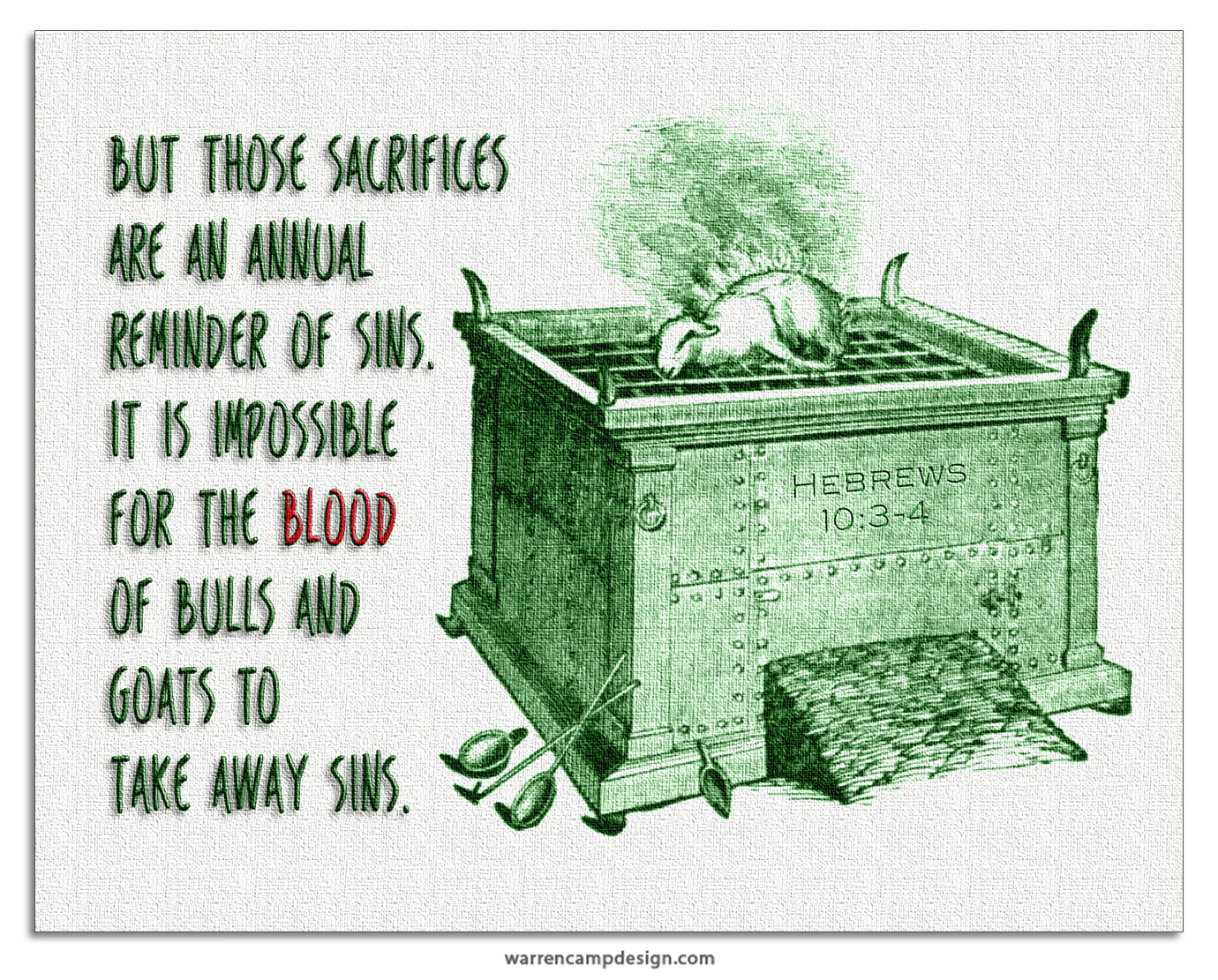 Warren Camp's Scripture picture of Hebrews 10:3-4, highlighting the fact that it's impossible for the blood of bulls and goats to take away sins