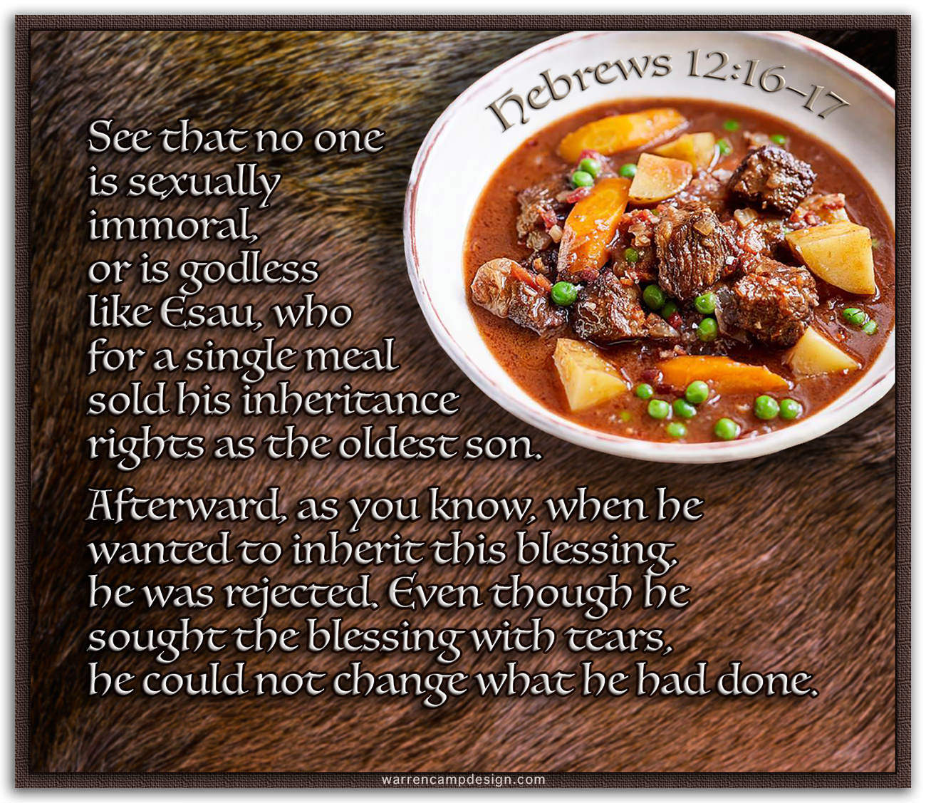 Scripture picture of Hebrews 12:16-17, emphasizing how Esau was a man who forsook eternal blessings for momentary pleasure