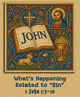 Click to read Warren Camp's take on what's happening in 1 John 1:5–10 related to 'Sin.' Read Warren Camp's take on what's happening in 1 John 1:5–10 related to 'Sin'