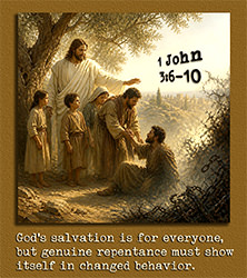 Click to enlarge Warren Camp's Scripture picture of 1 John 3:6–10. Warren Camp's Scripture picture of 1 John 3:6–10