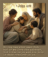 Click to enlarge Warren Camp's Scripture picture of 1 John 4:12. Warren Camp's Scripture picture of 1 John 4:12