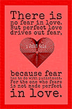 Click to enlarge Warren's custom Scripture picture of 1 John 4:18. See the enlargement of Warren's custom Scripture picture of 1 John 4:18.