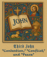 Click to enlarge Warren Camp's styled image of 'Three Themes of 3 John.' Warren Camp's styled image of 'Three Themes of 3 John'