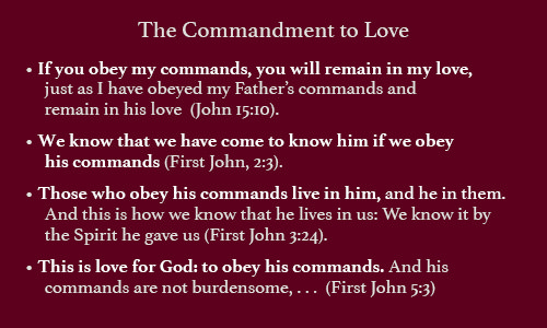 John's various passages about God's commandment to love one another