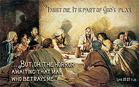 Warren Camp's custom Scripture picture of Luke 22:22 TLB