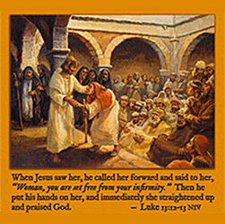 Click to enlarge this Scripture painting of Luke 13:12–13. Scripture painting of Luke 13:12–13 from gospelimages.com