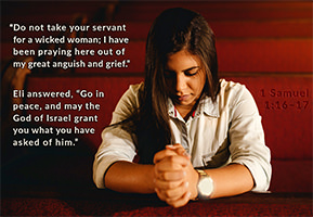 Click to enlarge Warren Camp's Scripture picture of 1 Samuel 1:16–17 NIV. Warren Camp's Scripture picture of 1 Samuel 1:16–17 NIV