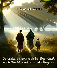 Click to enlarge Warren Camp's Scripture picture of 1 Samuel 20:35. Warren Camp's Scripture picture of 1 Samuel 20:35