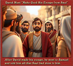 Click to enlarge this artwork of David, preparing to escape from Saul. David preparing to escape from Saul