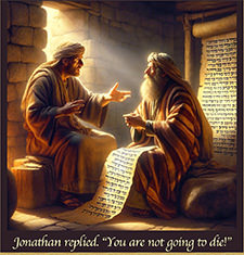 Click to enlarge Warren Camp's Scripture picture of Jonathan's reply to David. Warren Camp's Scripture picture of Jonathan's reply to David