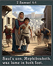 Click to enlarge Warren Camp's Scripture picture of 2 Samuel 4:4 NIV. Warren Camp's Scripture picture of 2 Samuel 4:4 NIV