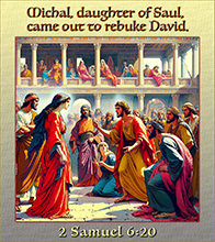Click to enlarge Warren Camp's Scripture picture of 2 Samuel 6:20 NIV. Warren Camp's Scripture picture of 2 Samuel 6:20 NIV