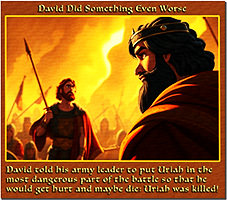 Click to enlarge this artwork of Plan C: Uriah about to be killed. Artwork of Plan C: Uriah about to be killed