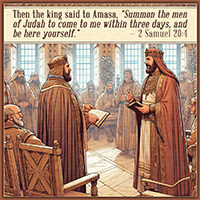 Click to enlarge Warren's custom Scripture picture of 2 Samuel 20:4. Warren's custom Scripture artwork of 2 Samuel 20:4