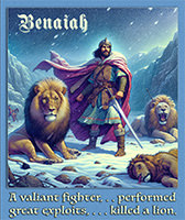 Click to enlarge Warren's picture of Benaiah. Warren's artwork of Benaiah