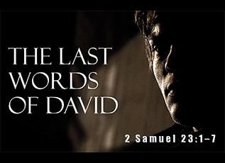 Click to enlarge artwork of David's last words. Artwork highlighting David's last words