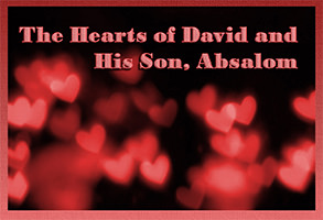 Click to enlarge Warren's custom creation: 'The Hearts of David and Absalom.' 'The Hearts of David and Absalom'
